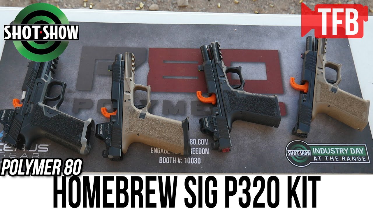 [SHOT 2022] TFBTV: A Homebrew Polymer 80 (P80) Sig P320 Chassis Kit